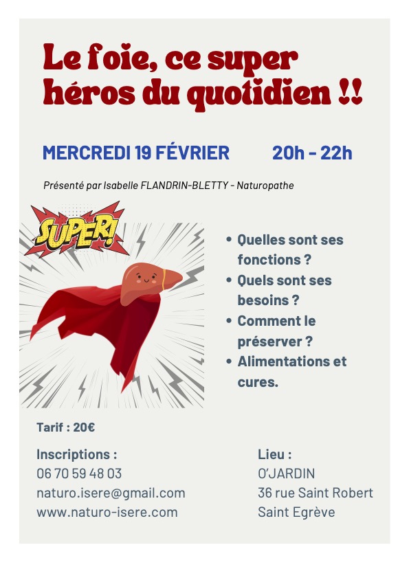 Conférence : Le foie ce &laquo;&nbsp;Super héros&nbsp;&raquo; 😎😎 du quotidien ! Mercredi 19&nbsp;février